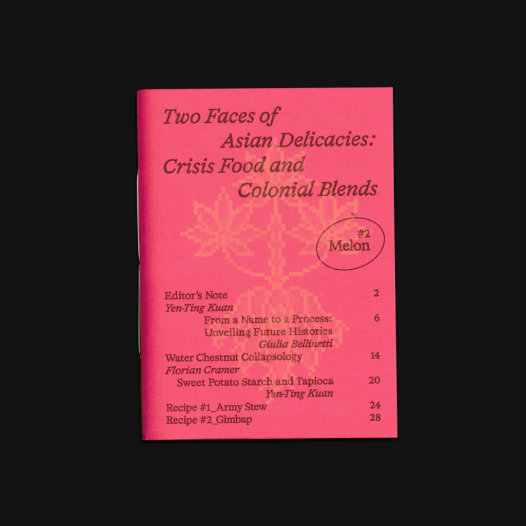 Melon #2 - Two Faces of Asian Delicacies: Crisis Food and Colonial Blends