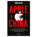 Apple in China: The Capture of the World's Greatest Company