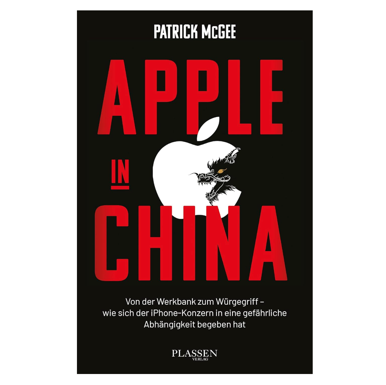 Apple in China: The Capture of the World's Greatest Company