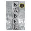 Babel: Or The Necessity Of Violence