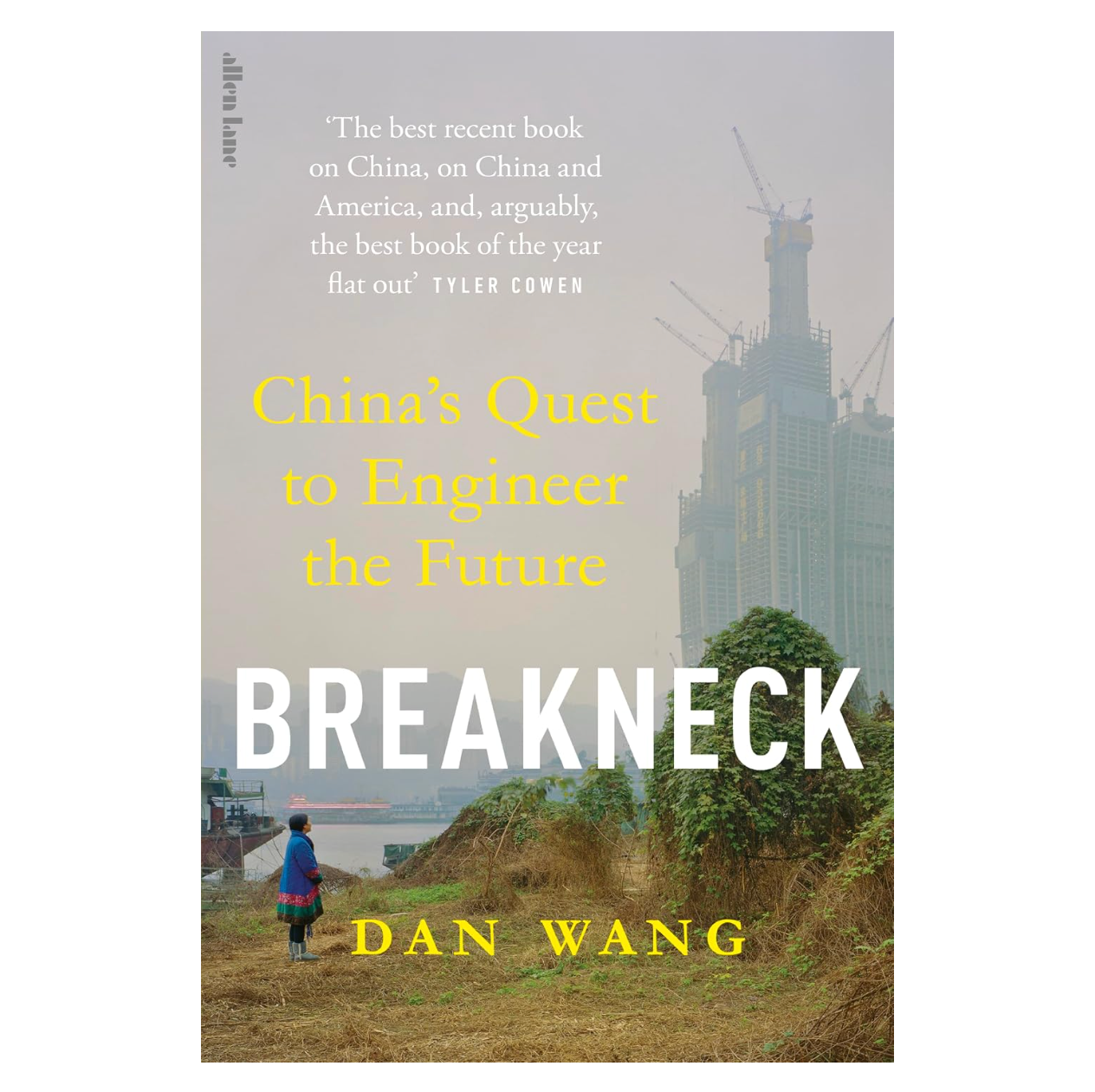 Breakneck: China's Quest to Engineer the Future