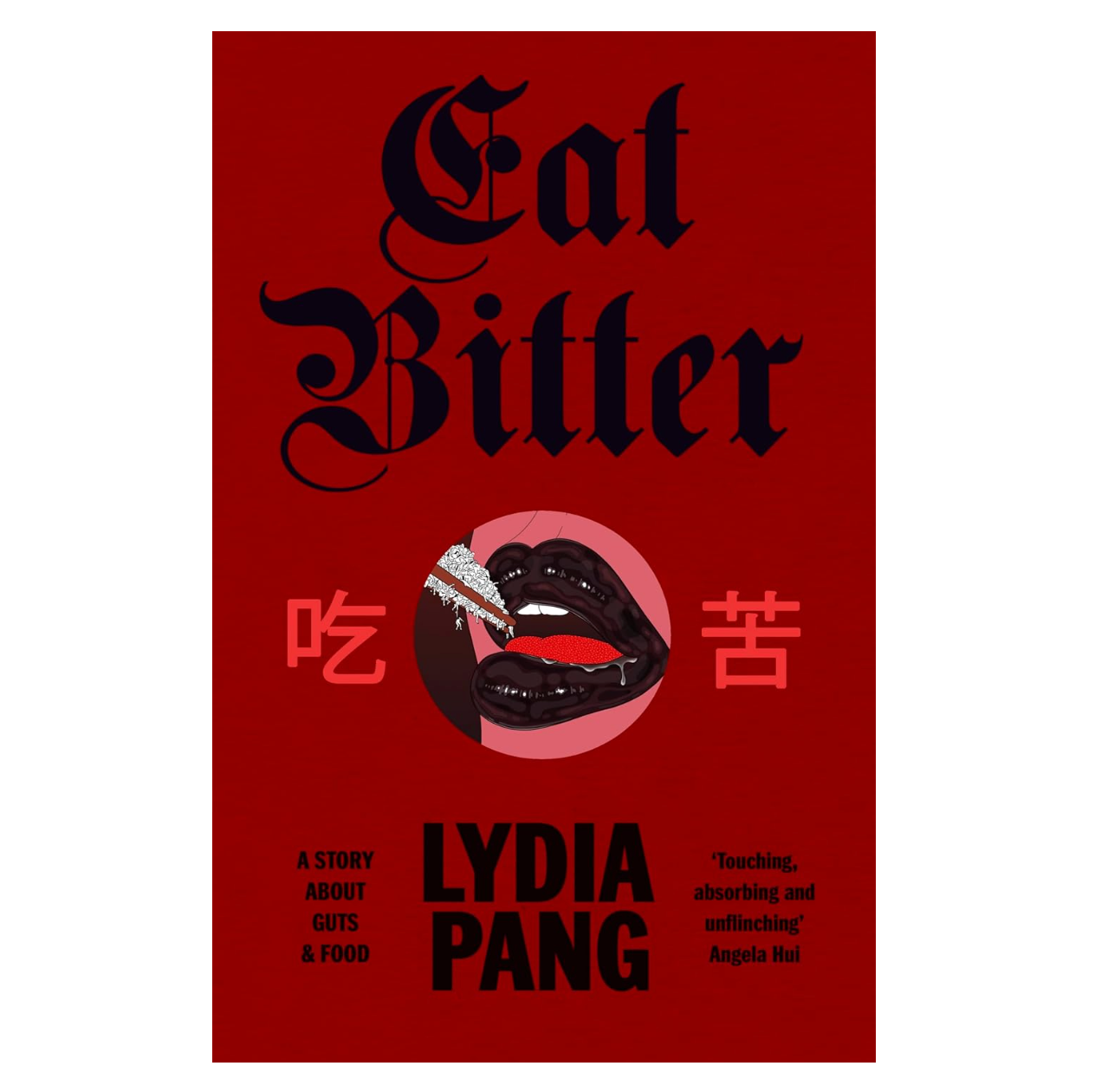 Eat Bitter: A Story About Guts and Food