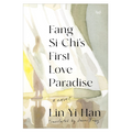 Fang Si-Chi's First Love Paradise