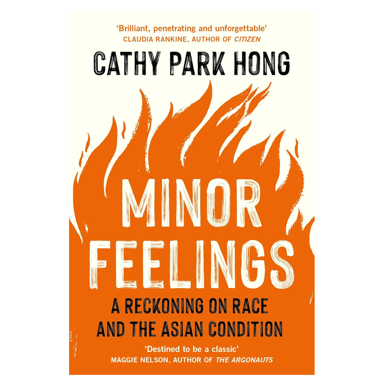 Minor Feelings: A Reckoning on Race and the Asian Condition