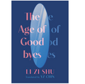 The Age of Goodbyes