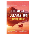 The Great Reclamation: A Novel