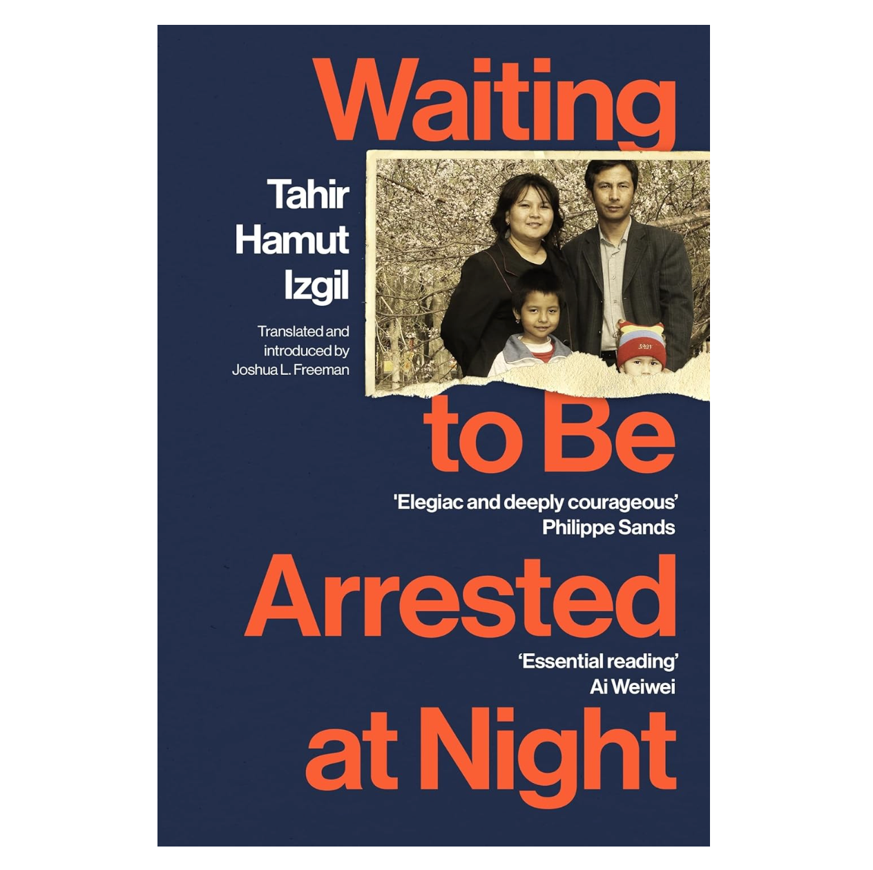 Waiting to Be Arrested at Night: A Uyghur Poet's Memoir of China's Genocide