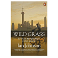 Wild Grass: China's Revolution from Below