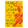 Year of the Tiger: An Activist’s Life